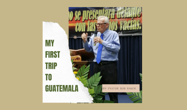 My First Trip to Guatemala