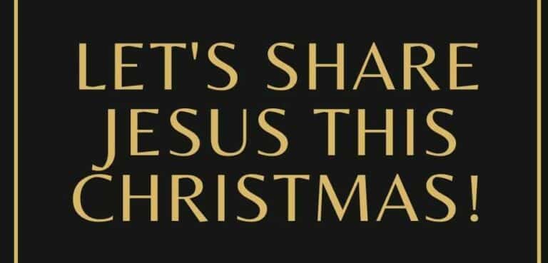 Let’s share Jesus this Christmas